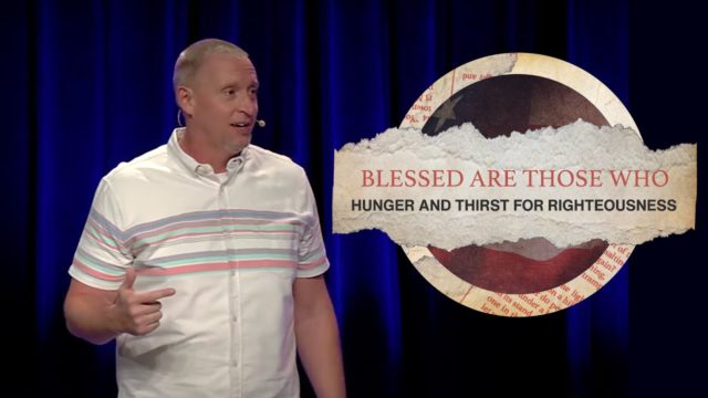 Blessed are those who Hunger and Thirst for Righteousness