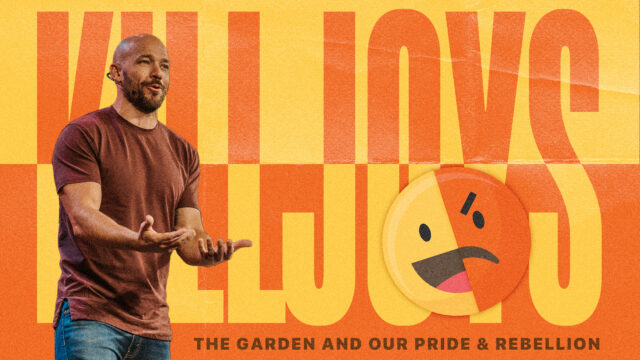 The Garden and Our Pride & Rebellion