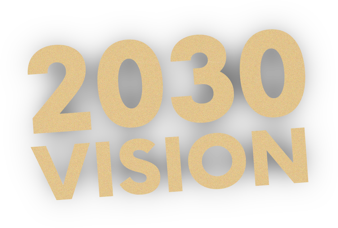 2030 Vision