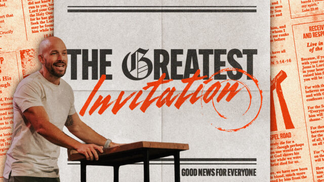 The Greatest Invitation